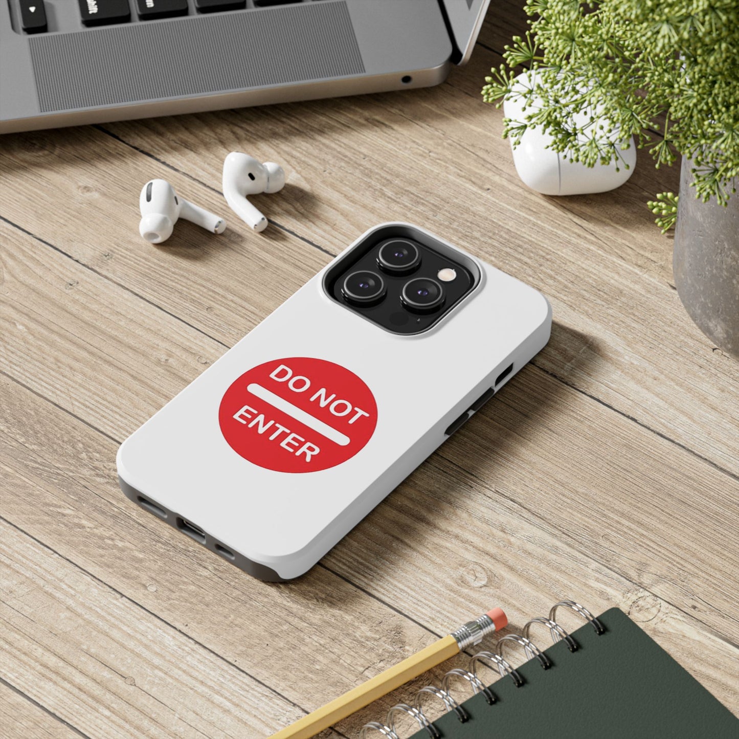 Do Not Enter - Tough iPhone Cases - Choose your Size
