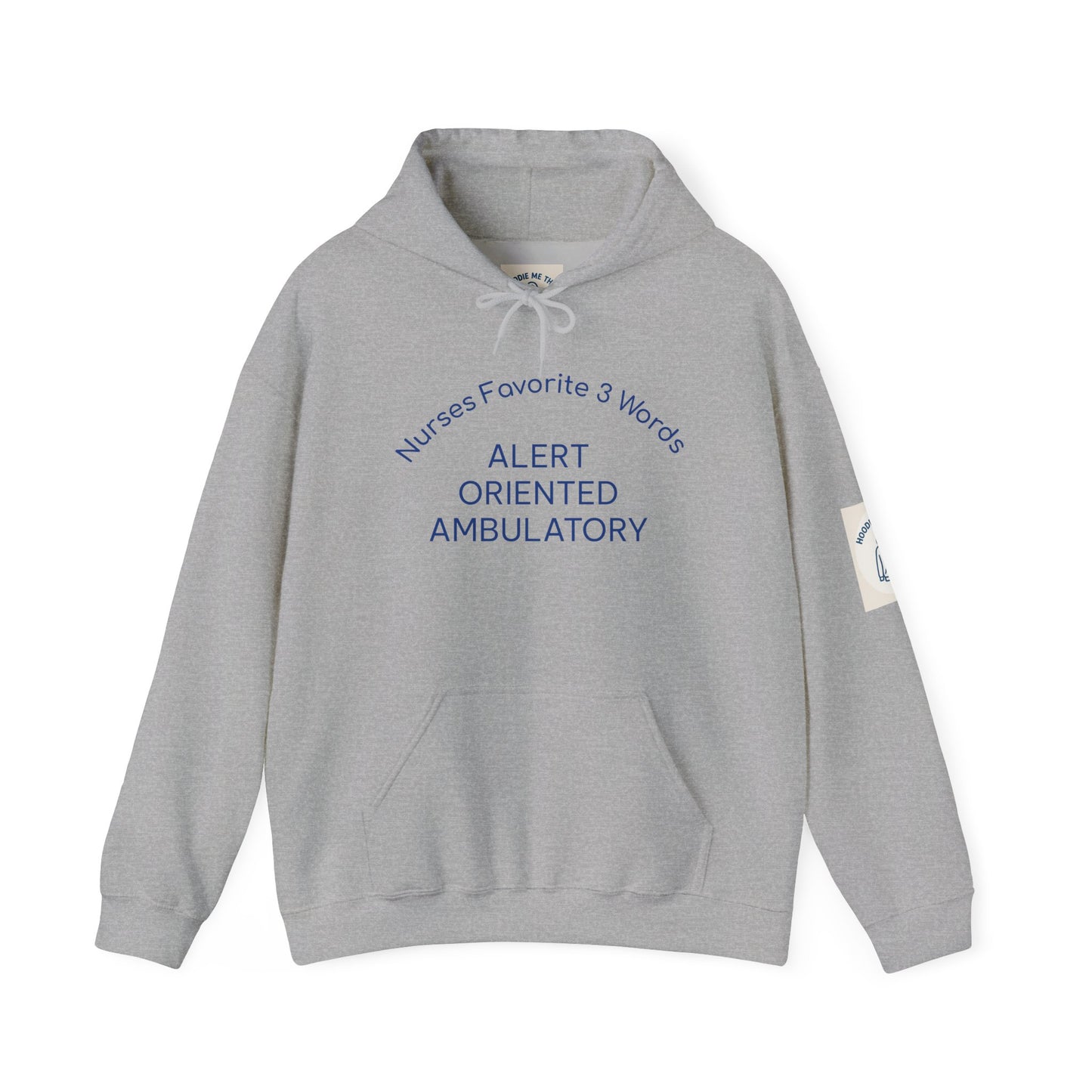 Nurses Favorite 3 Words ALERT ORIENTED AMBULATORY - Unisex Heavy Blend Hooded Sweatshirt, [...]