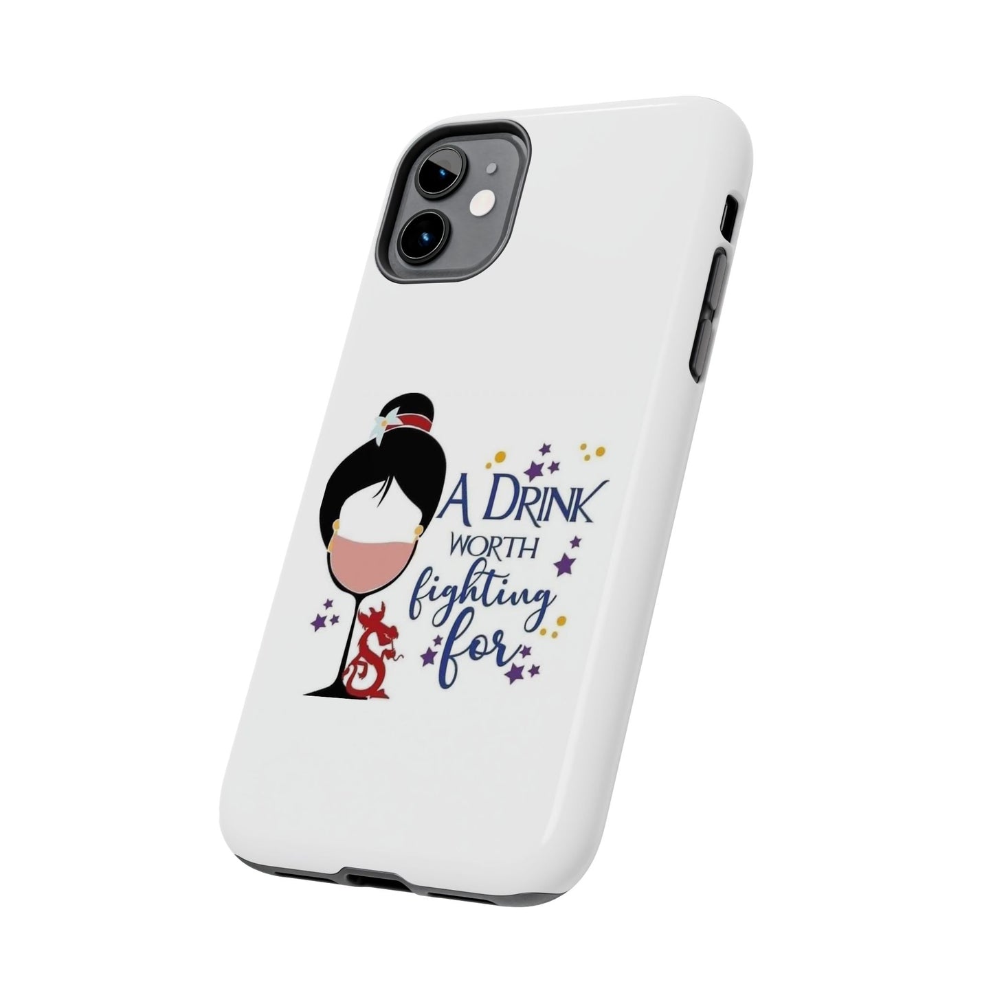 A Drink Worth Fighting For - Tough iPhone Cases - Choose your Size